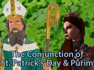 The Conjunction of St. Patrick’s Day and Purim in 2022