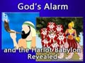 God's Alarm and Leaving the Harlot Babylon