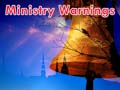 Ministry Warnings