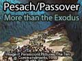 Pesach/Passover - It's not just about the Exodus, but a greater deliverance and freedom for God's people