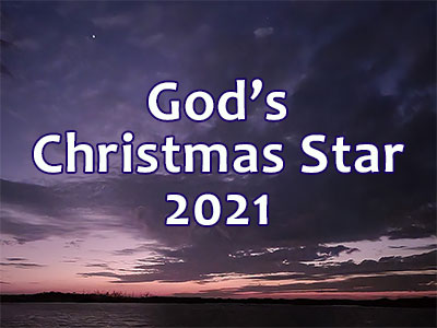 God's Christmas Star In 2021