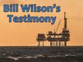 Book Chapter Four: Bill Wilson's Testimony