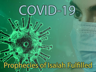 COVID-19 Coronavirus Facts, Faith, and Fulfilment of Prophecy