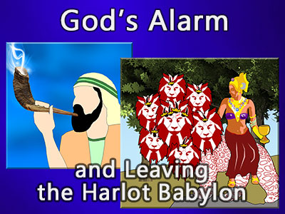 God's Alarm and Leaving the Harlot Babylon