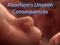 Abortion's Unseen Consequences