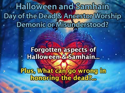 Halloween and Samhain - A Demonic or Misunderstood Holiday?