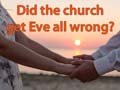 Did the church get Eve all wrong?