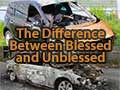 What good is prayer? The Difference Between Blessed and Not Blessed